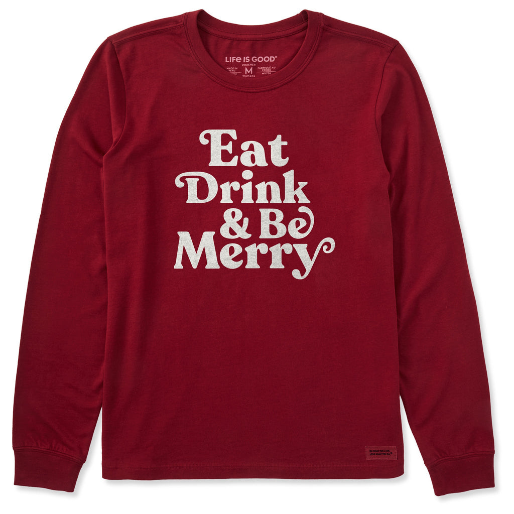 Women's Simple Eat Drink and Be Merry Long Sleeve Crusher product image 1