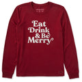 Women's Simple Eat Drink and Be Merry Long Sleeve Crusher product image 1