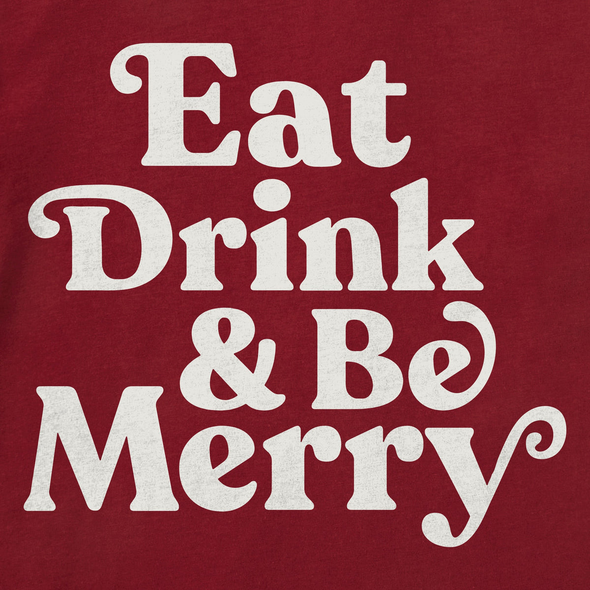 Women's Simple Eat Drink and Be Merry Long Sleeve Crusher product image 2