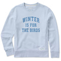 Women's Winter is for the Birds Arch Simply True Fleece Crew