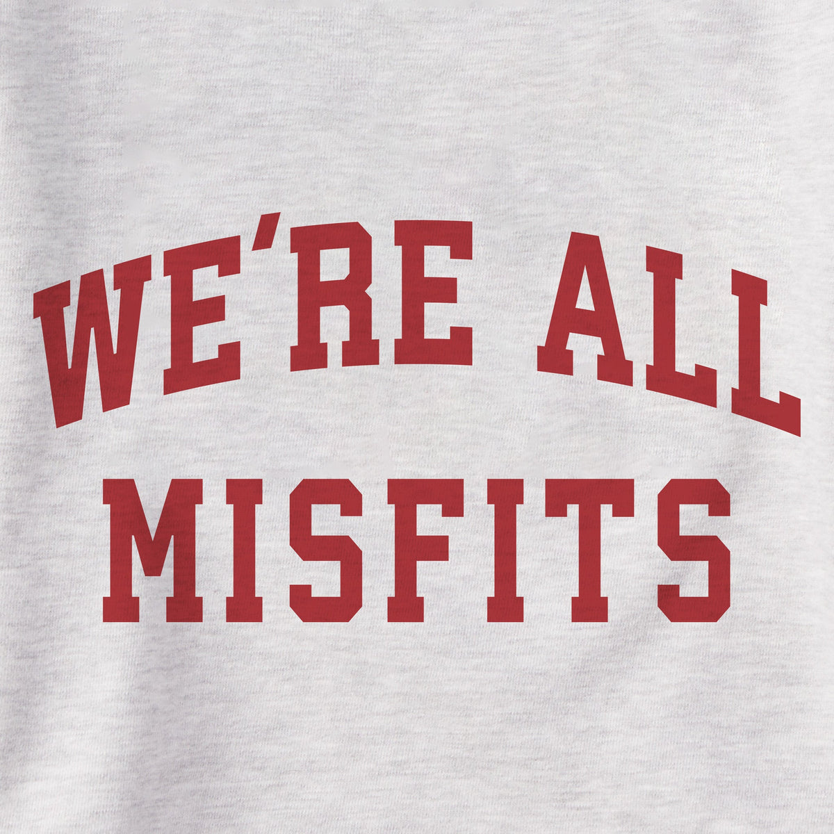 Men's We're All Misfits Arch Simply True Fleece Crew