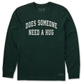 Men's Does Someone Need a Hug Arch Long Sleeve Crusher Tee product image 1