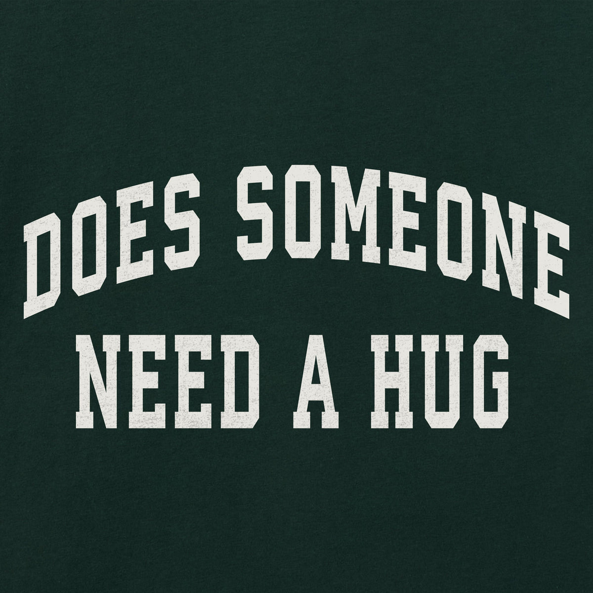 Men's Does Someone Need a Hug Arch Long Sleeve Crusher Tee product image 2