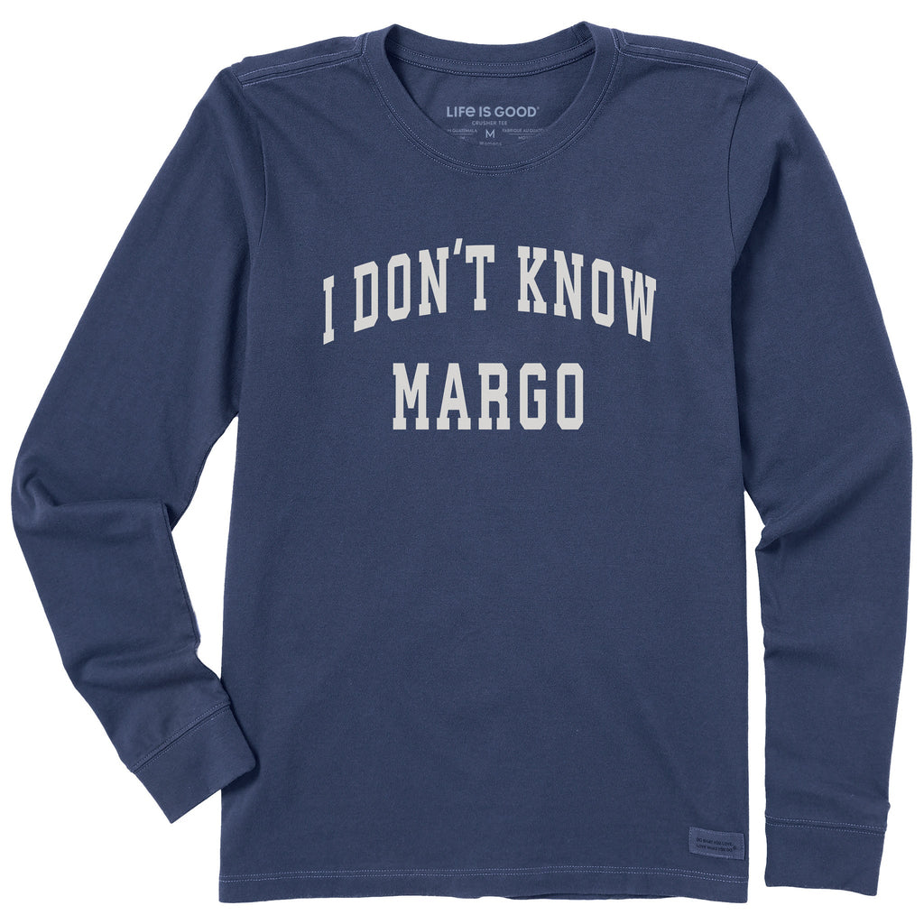 Women's I Don't Know Margo Arch Long Sleeve Crusher Tee product image 1