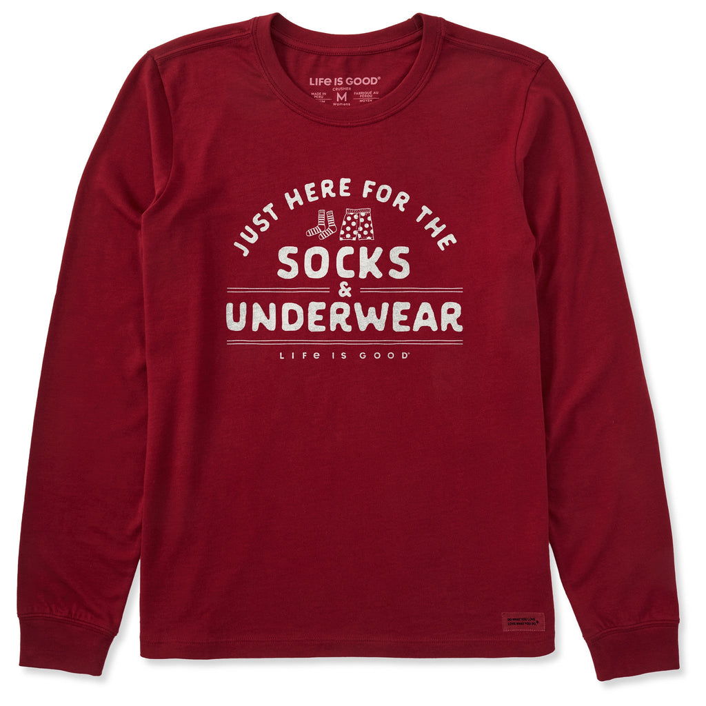 Women's Just Here for the Socks & Underwear Long Sleeve Crusher Tee